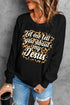Black Let Me Tell You About My Jesus Leopard Print Graphic Sweatshirt